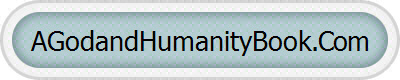 AGodandHumanityBook.Com