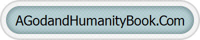 AGodandHumanityBook.Com