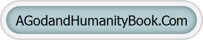 AGodandHumanityBook.Com