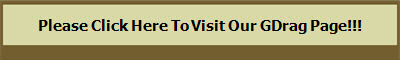 Please Click Here To Visit Our GDrag Page!!!