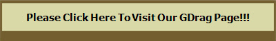 Please Click Here To Visit Our GDrag Page!!!