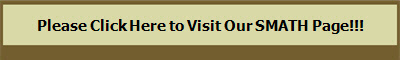 Please Click Here to Visit Our SMATH Page!!!